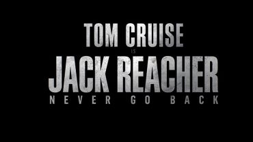 Jack Reacher: Never Go Back’ten Yeni TV Spotu